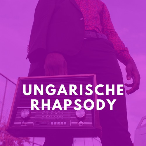 Ungarische Rhapsody (Explicit)