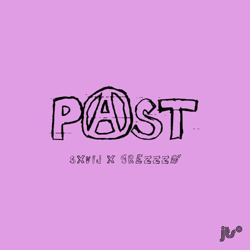 Past (feat. Grezzzo)