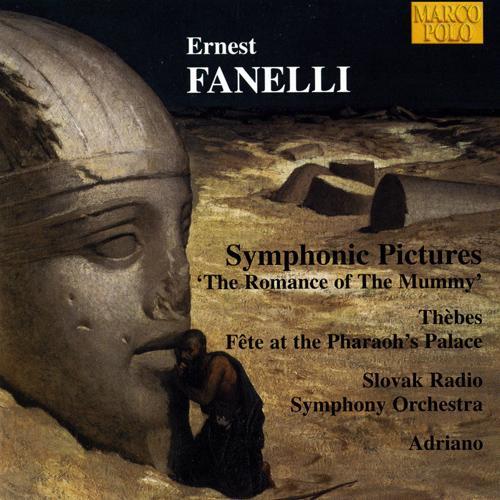 FANELLI, E.: Symphonic Pictures / BOURGAULT-DUCOUDRAY, L.: Rhapsodie cambodgienne (Slovak Radio Symphony, Adriano)