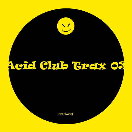 Acid Club Trax 03