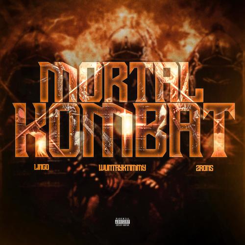 Mortal Combat (feat. WunTayK Timmy & 2Rons1Name) [Explicit]