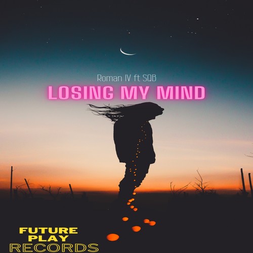 Losing My Mind (Explicit)