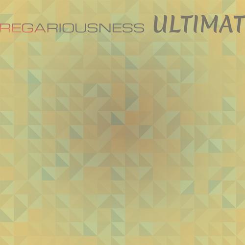 Gregariousness Ultimate