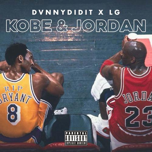 KOBE & JORDAN (Explicit)