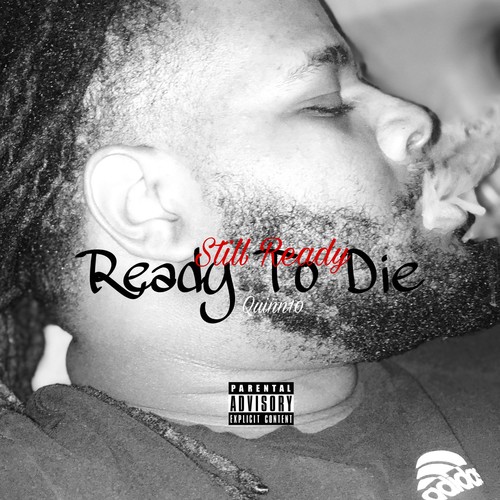 Ready To Die (Still Ready) [Explicit]