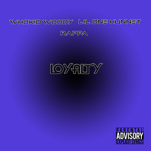 Loyalty (Explicit)