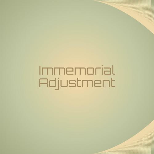 Immemorial Adjustment