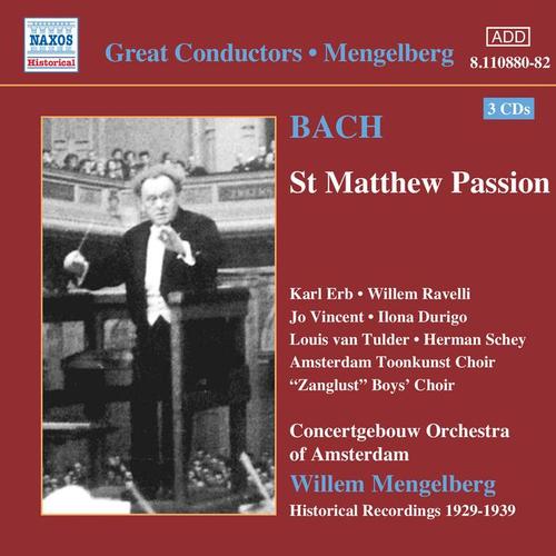 BACH, J.S.: St. Matthew Passion (Mengelberg) [1939]