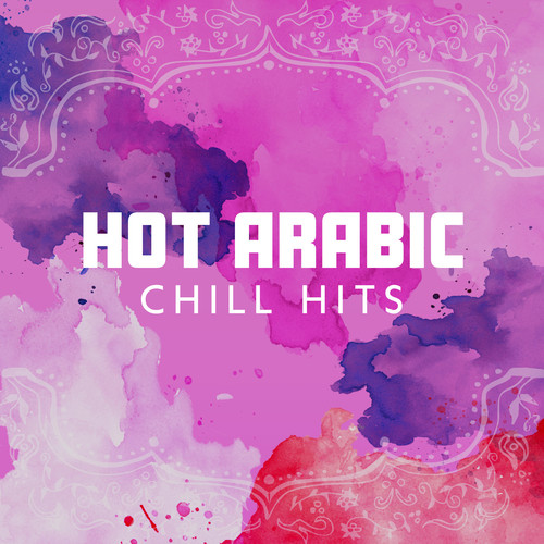 HOT ARABIC CHILL HITS - Lofi Oriental Mix 2023