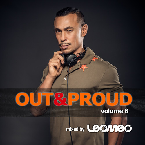 Out & Proud Vol. 8 - Mixed by Leomeo