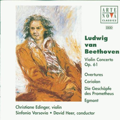 Beethoven: Violin Concerto/Overtures To Coriolan, Egmont, Prometheus