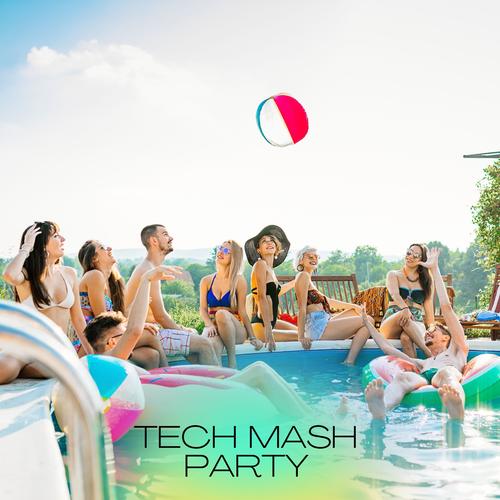 Tech Mash Party