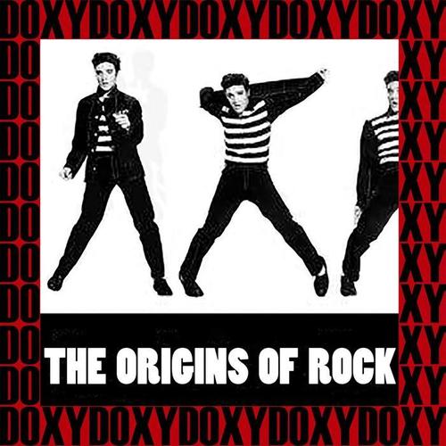 The Origins Of Rock (Hd Remastered Edition, Doxy Collection)