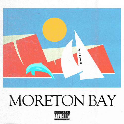 Moreton Bay (Explicit)