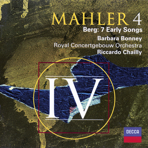 Mahler: Symphony No. 4 / Berg: Seven Early Songs