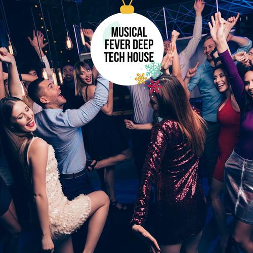 Musical Fever Deep Tech House