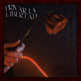 Privar la Libertad (Explicit)