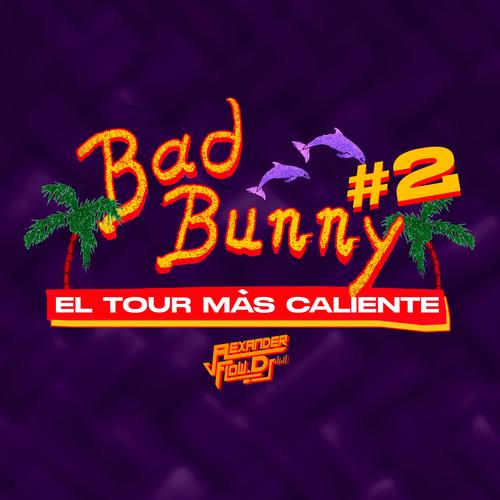 El Tour Más Caliente #2 (Explicit)