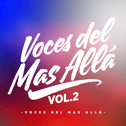 Voces del Mas Allá, Vol. 2