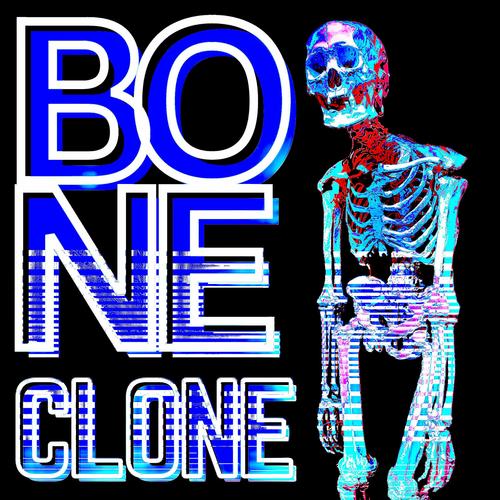 BONE CLONE (feat. deadmxte) [Explicit]