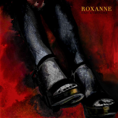 ROXANNE (feat. CMAXLINK)