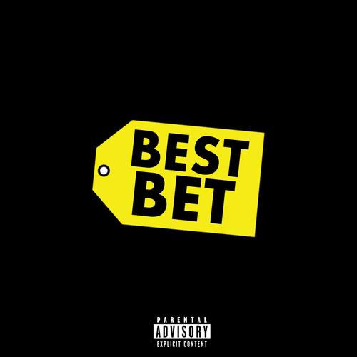 Best Bet (Explicit)