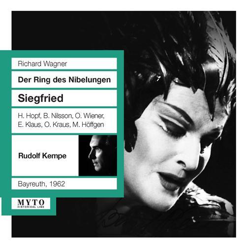 WAGNER, R.: Siegfried (Opera) [Hopf, Nilsson, Wiener, Klaus, Kraus, Höffgen, Bayreuth Festival Orchestra, Kempe] [1962]