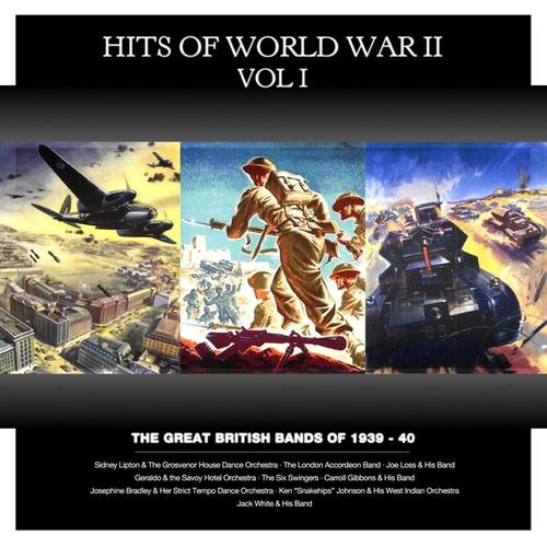 Hits Of World War II, Vol. 1