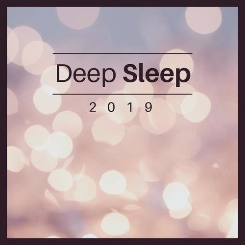 Deep Sleep 2019 - Relaxing Music Therapy for Insomnia, Soft Instrumental New Age Lullabies