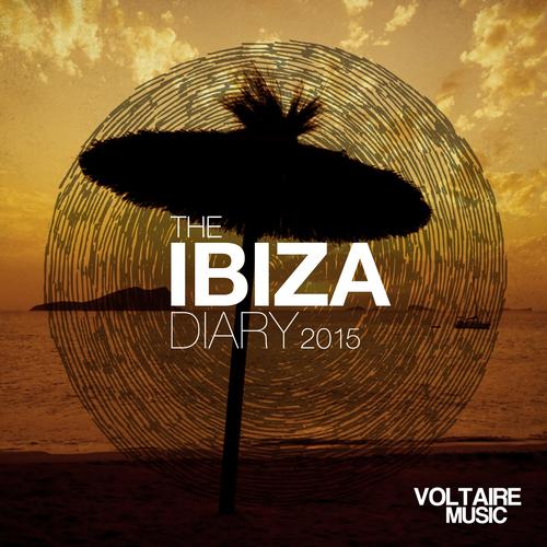 Voltaire Music Pres. The Ibiza Diary 2015