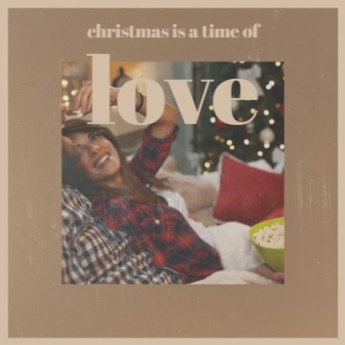 Christmas Is a Time of Love