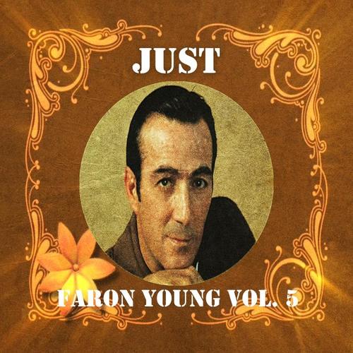 Just Faron Young, Vol. 5