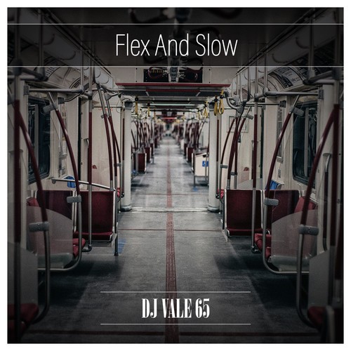 Flex And Slow