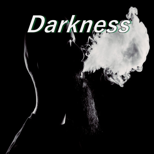 Darkness