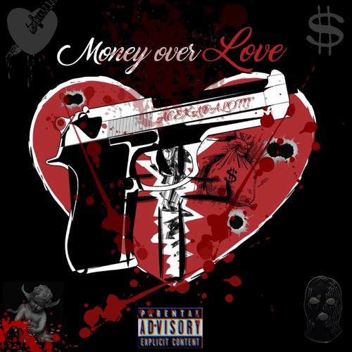 Money Over Love (Explicit)