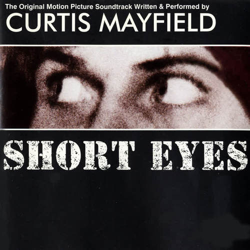 Short Eyes (Original Motion Picture Soundtrack)