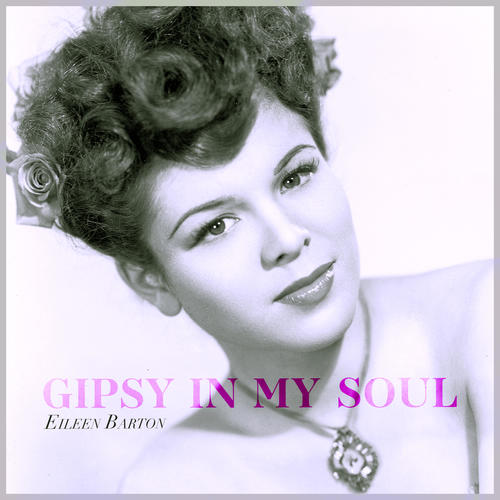 Gipsy in My Soul