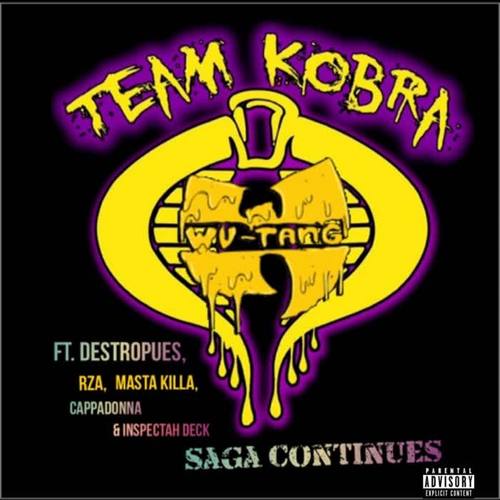 Saga Continues (feat. Rza, Masta Killa, Cappadonna & Inspectah Deck) [Explicit]