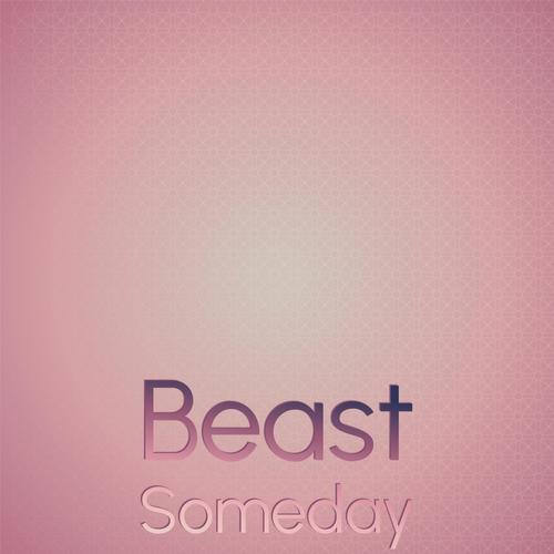 Beast Someday