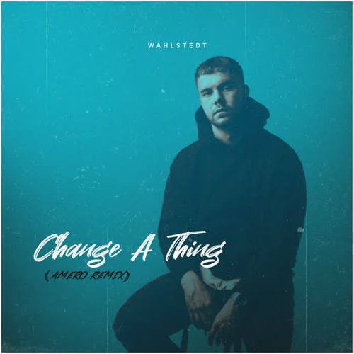 Change a Thing (Amero Remix)