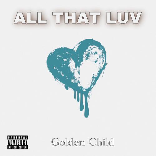 All That Luv (Explicit)