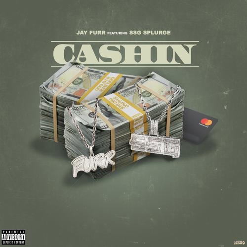 Cashin' (feat. SSG Splurge) [Explicit]