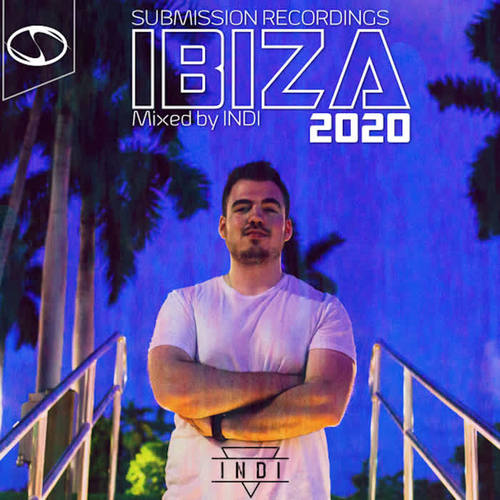 SUBMISSION RECORDINGS PRESENTS:IBIZA 2020 (Uplifting Sampler)