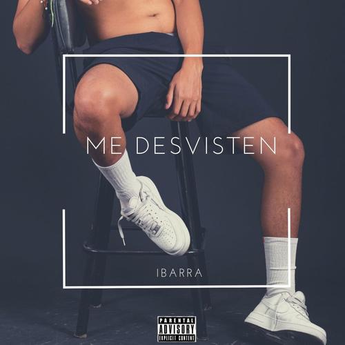 Me Desvisten (Explicit)