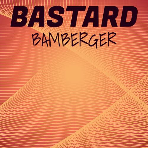 Bastard Bamberger