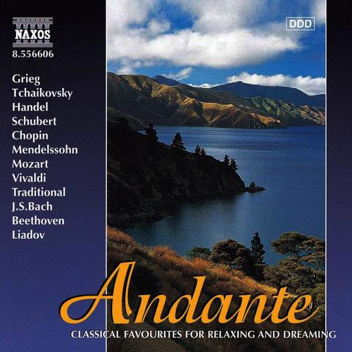 ANDANTE - Classical Favourites for Relaxing and Dreaming