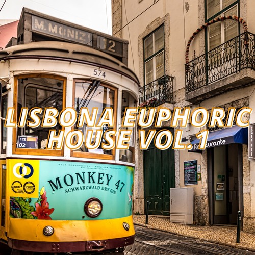 Lisbona Euphoric House Vol.1