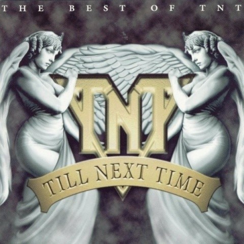 Till Next Time: The Best of TNT