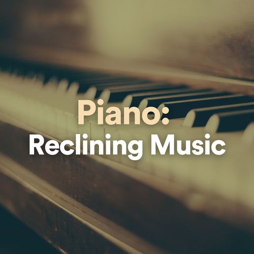 Piano: Reclining Music