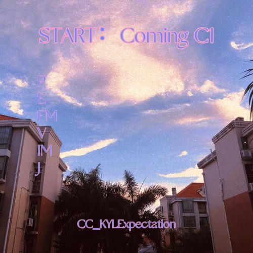 START：Coming C1